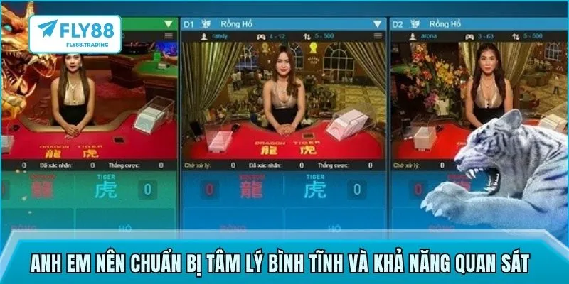 Anh em nên chuẩn bị tâm lý bình tĩnh và khả năng quan sát