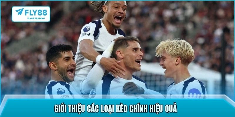 Giới thiệu các loại kèo chính hiệu quả