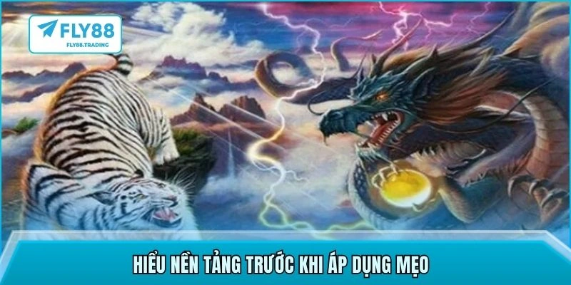 Hiểu nền tảng trước khi áp dụng mẹo