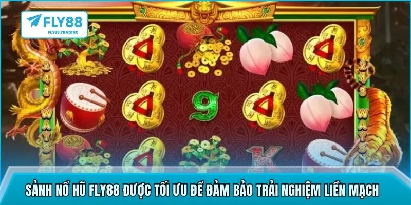 Sảnh nổ hũ FLY88 được tối ưu để đảm bảo trải nghiệm liền mạch